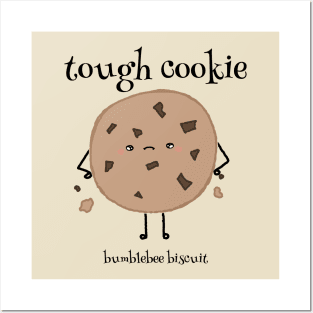 Tough Cookie by Bumblebee Biscuit Posters and Art